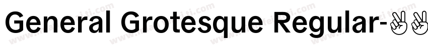 General Grotesque Regular字体转换